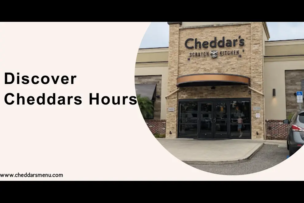 Cheddars hours discount