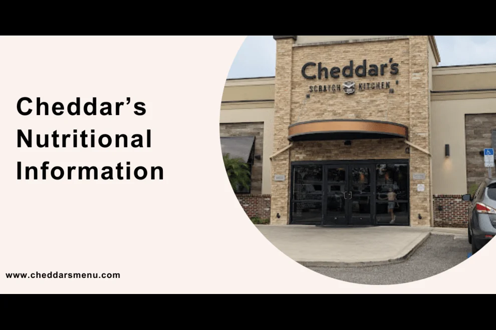 Cheddars Nutritional Information Of Latest Menu January 2025